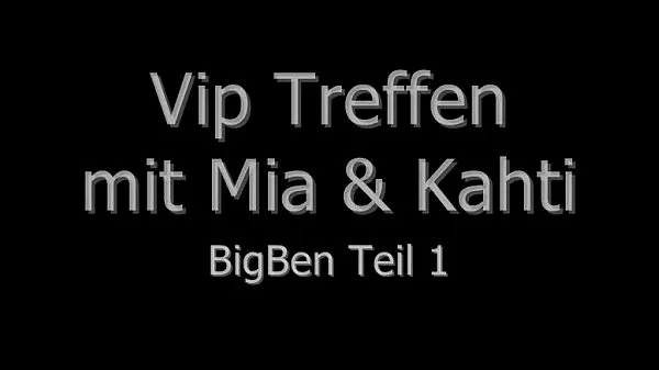 Νέο Kahti-VIP - VIP meeting with Mia Kahti and BigBen συνολικό σωλήνα