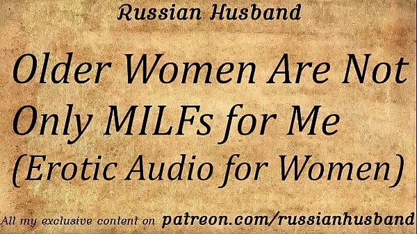 Nova Older Women Are Not Only MILFs for Me (Erotic Audio for Women skupaj Tube